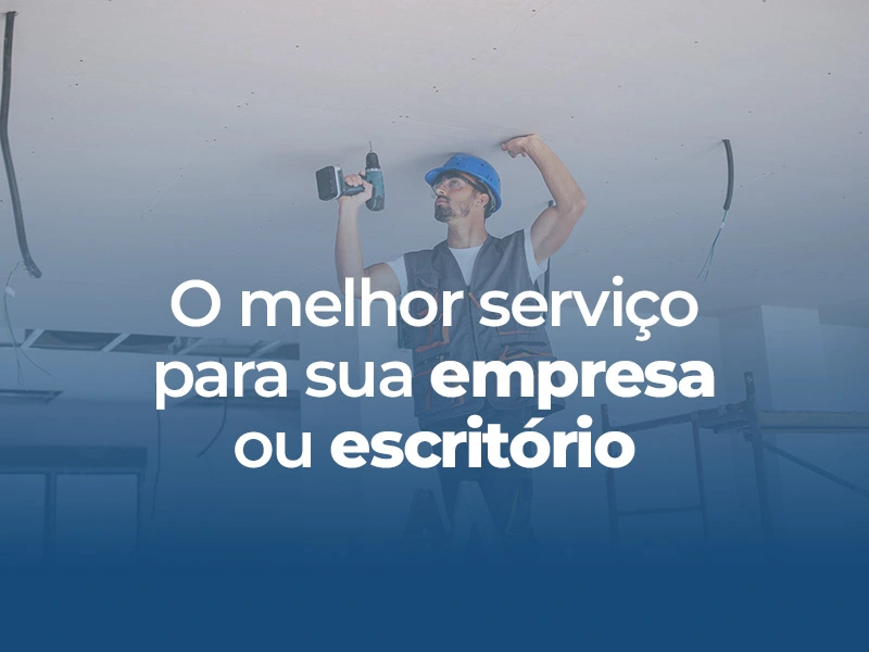 O melhor serviço para sua empresa ou escritório